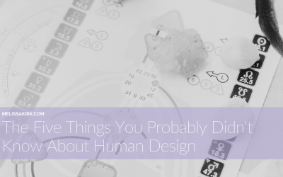 Human Design: 5 Things You Probably Didn’t Know