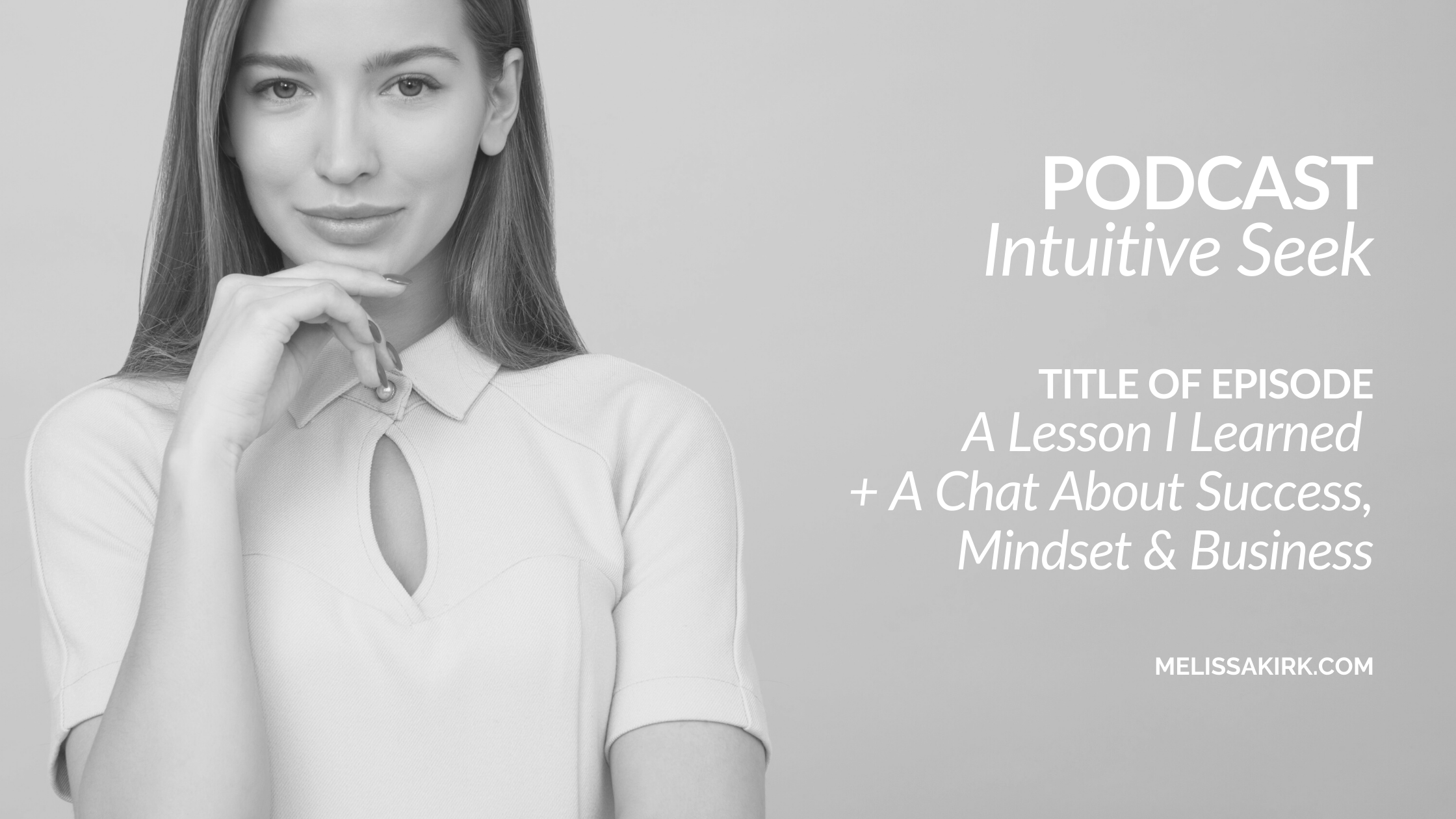 An Intuitive Chat: Success, Mindset & Business